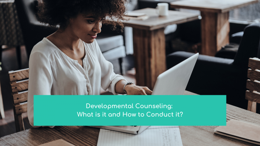 Developmental Counseling: What is it and How to Conduct it?