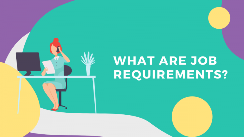 What Are Job Requirements?