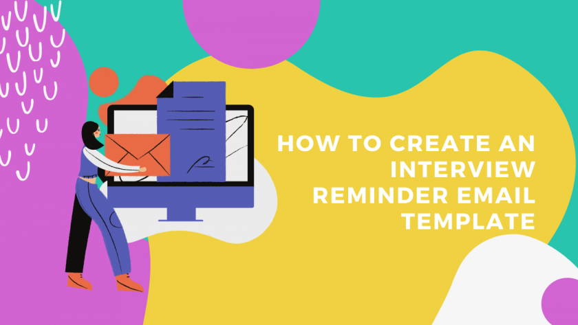 How to Create an Interview Reminder Email Template