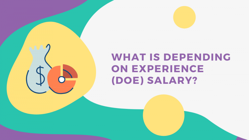 A Guide to Depending On Experience (DOE) Salaries