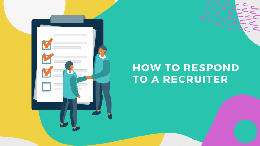 Everything You Need to Know About Responding to a Recruiter
