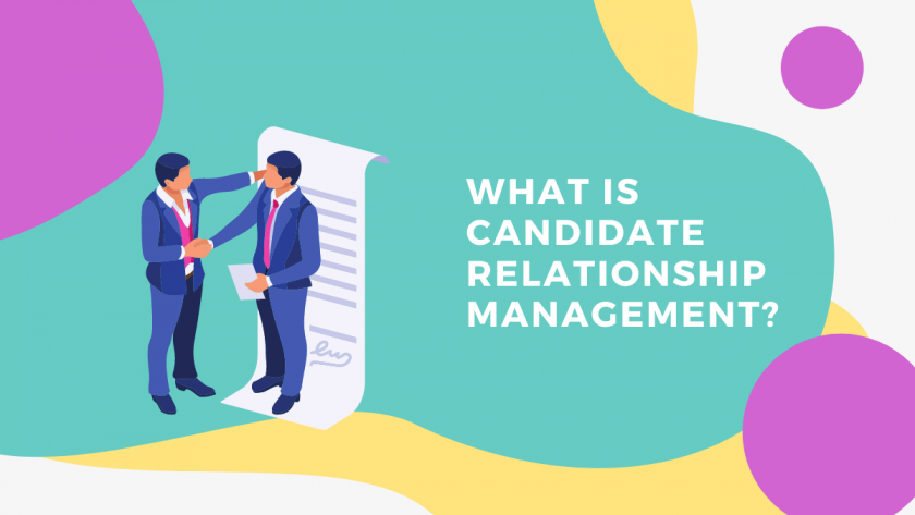 How to Properly Approach Candidate Relationship Management
